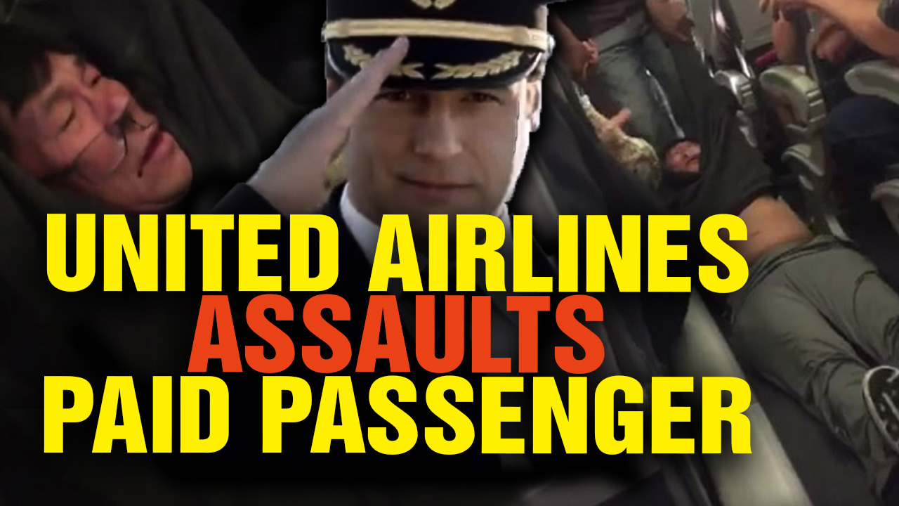 Image: United Airlines ASSAULTS Its Own Paid Passenger! (Video)