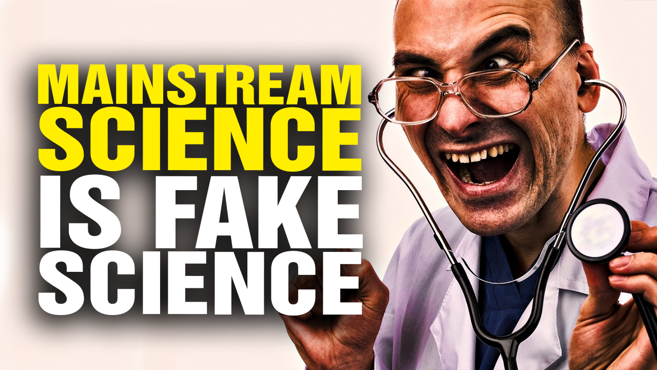 Image: Mainstream SCIENCE Is FAKE Science! (Video)