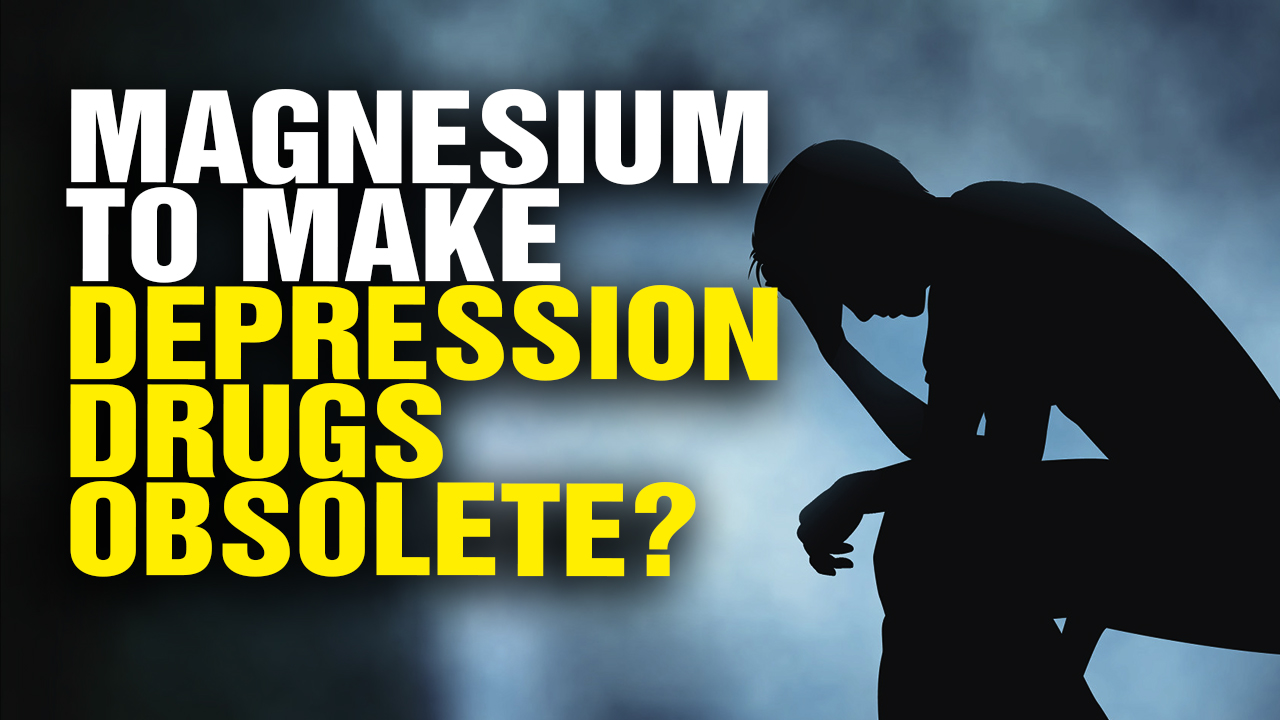 Magnesium to Make Depression Drugs Obsolete? It’s Safer, More