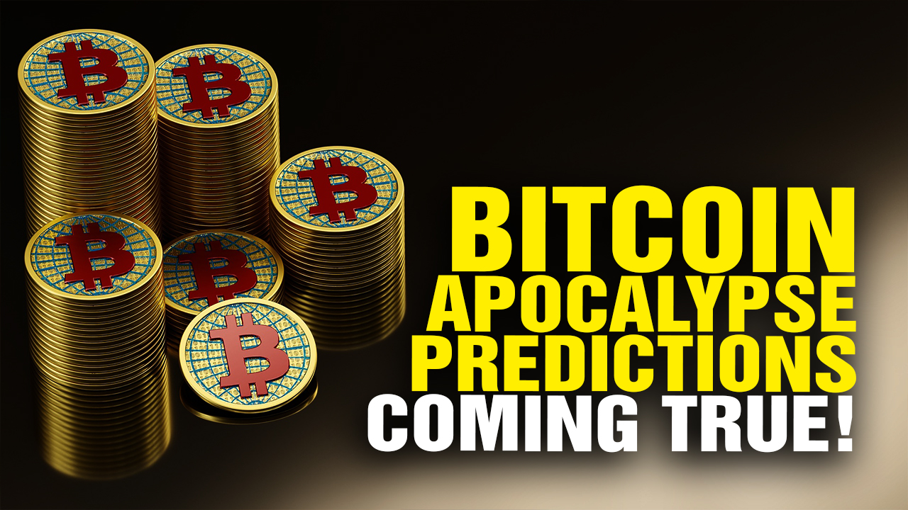 Image: Bitcoin Apocalypse Predictions Coming TRUE! (Video)