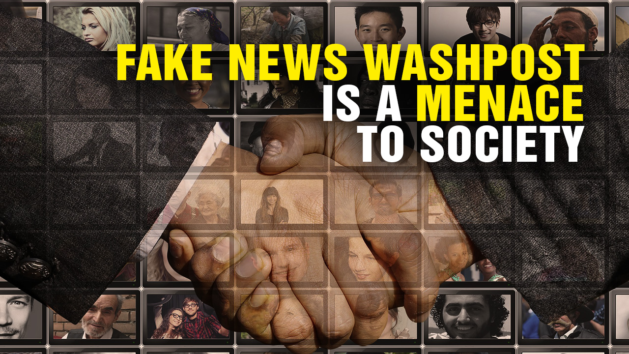 Image: Fake News Washington Post Is a MENACE to Society (Video)