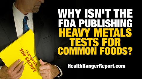 Image: Why isn’t the FDA testing foods for heavy metals and publishing the results?