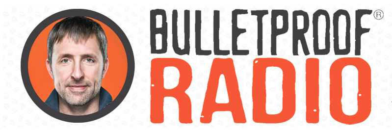 Image: BULLETPROOF RADIO with Dave Asprey (Audio)