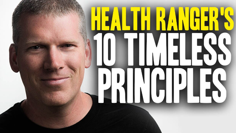 Image: The Ten Timeless Principles That Drive the Mission of Natural News and the Health Ranger (Video)