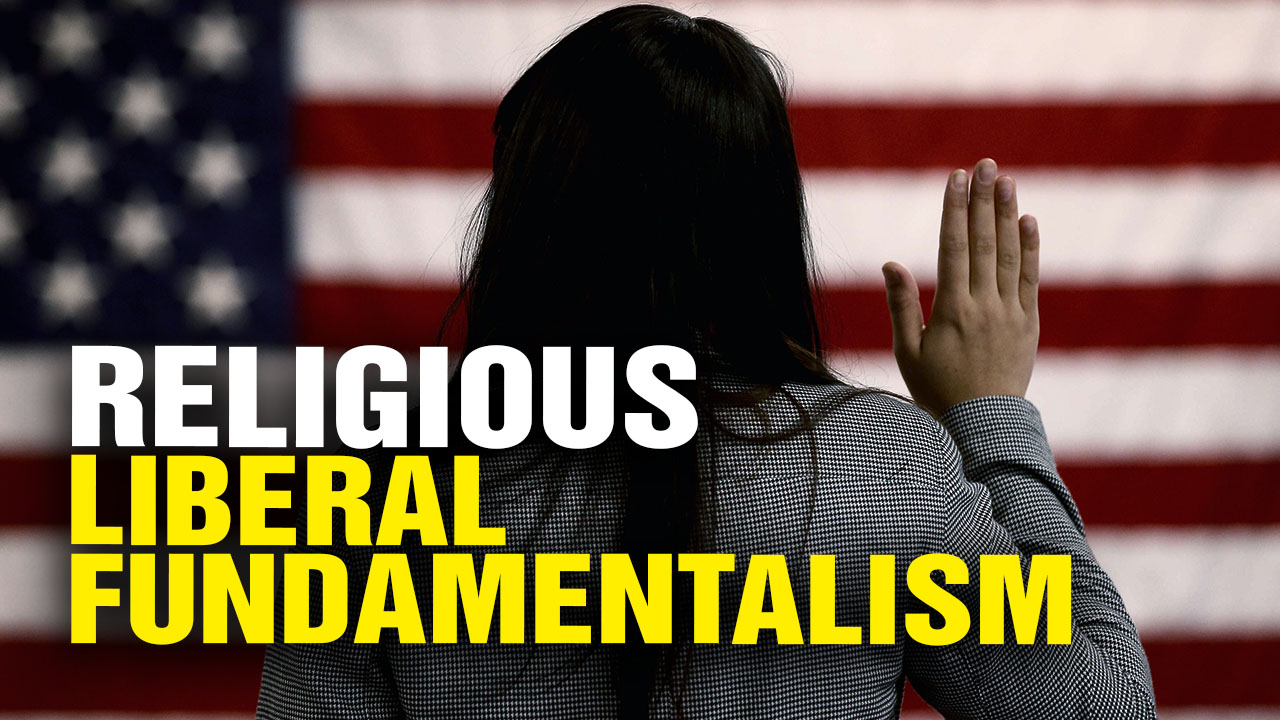 Image: Religious LIBERAL Fundamentalism Is Dangerous! (Video)