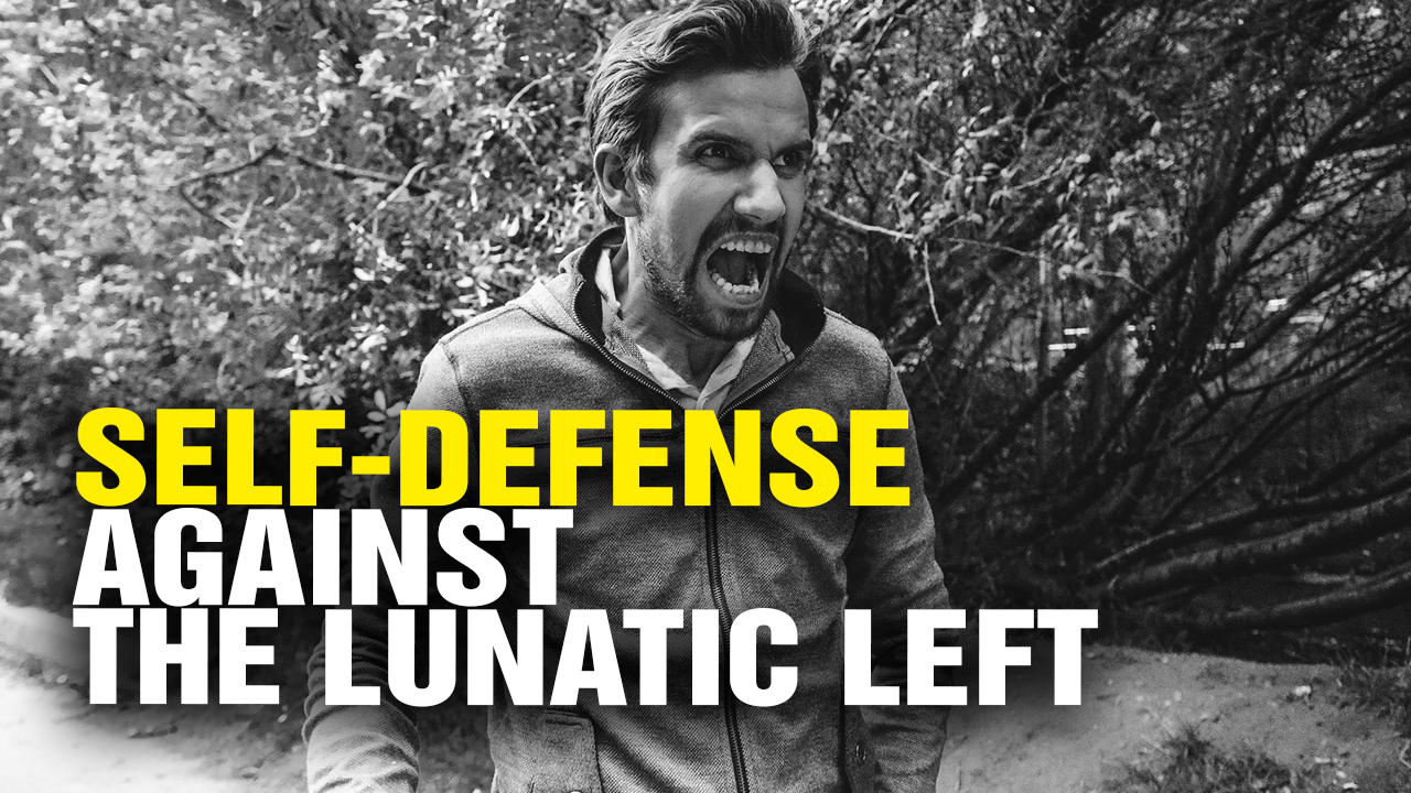 Image: Self-Defense Against the Lunatic Left (Video)