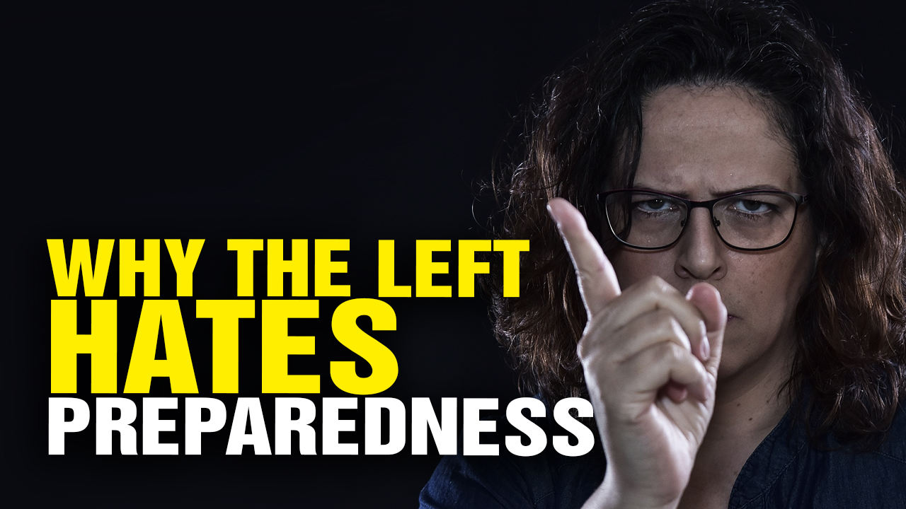 Image: Why the Left HATES Preppers! (Video)