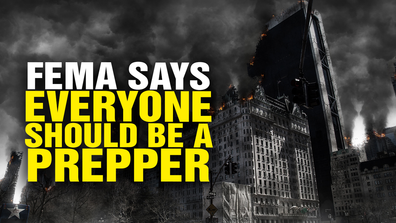 Image: FEMA Head: Everyone Should Become a PREPPER! (Video)