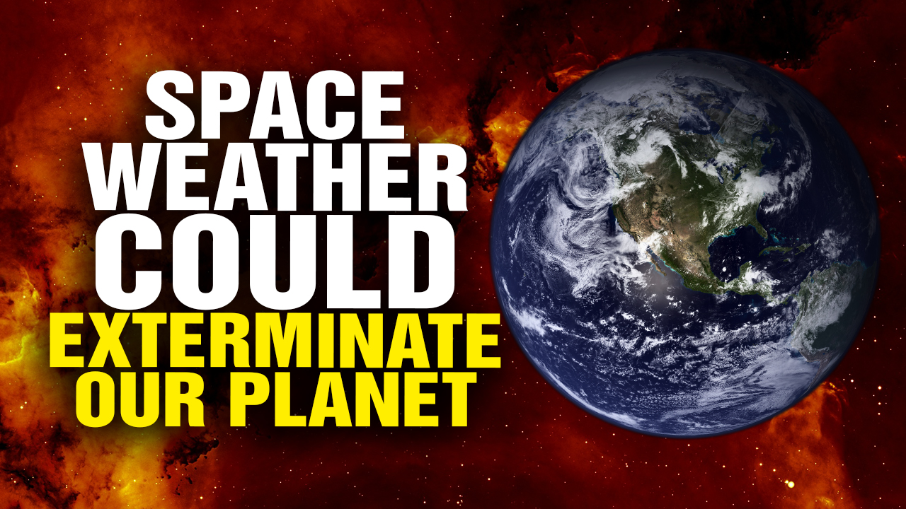 Image: Space Weather Could EXTERMINATE All Life on Earth (Video)