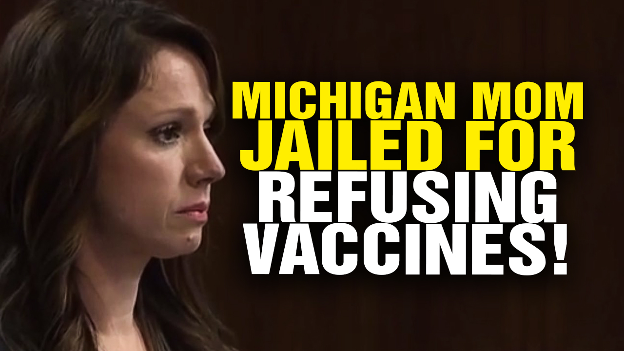 Image: Michigan Mom Thrown in JAIL for Refusing Vaccines! (Video)