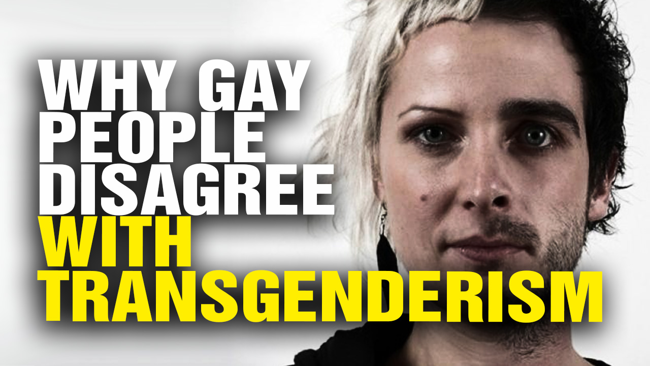 Image: Why Gay People Disagree with TRANSGENDERISM (Video)