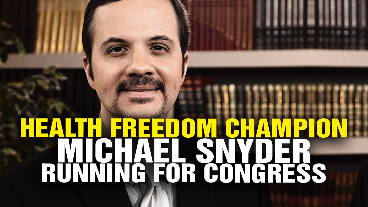 Image: Health Freedom: Michael Snyder Running for Congress (Video)