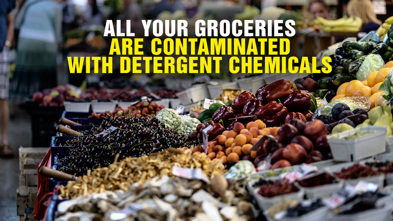 Image: All Your Groceries Are CONTAMINATED With Toxic Detergent CHEMICALS (Video)