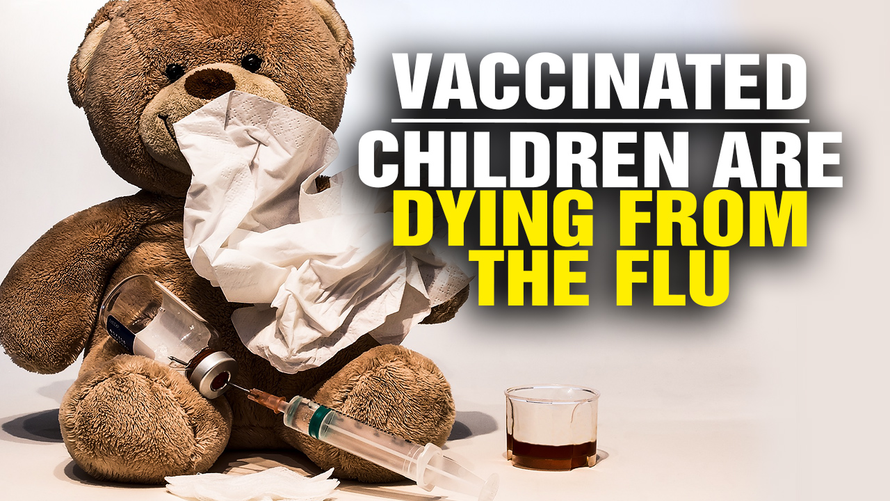 Image: *VACCINATED* Children Dying From the Flu (Video)