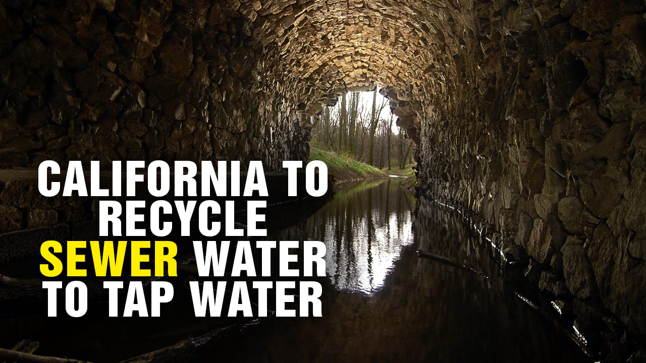 Image: California to Recycle SEWER Water into TAP Water (Podcast)
